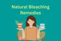 Bleaching Skin Home Remedies: Reveal Your Natural Glow Safely
